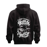 Everything's Better Together Motivational Hoodie – Premium Cotton